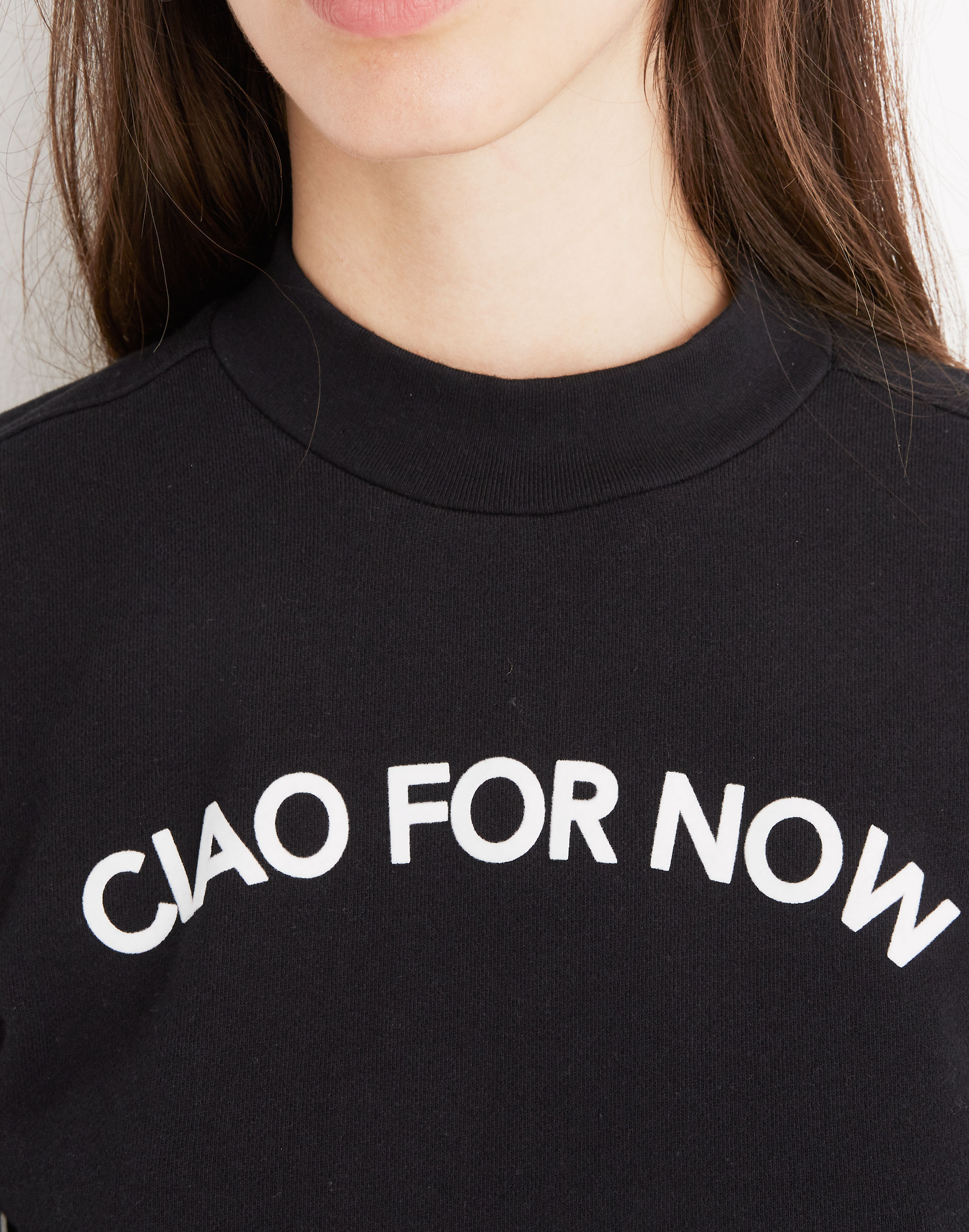 Ciao For Now Mockneck Sweatshirt